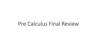 Pre Calculus Final Review