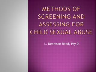 Methods of screening and assessing for child sexual abuse