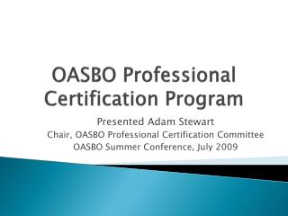 OASBO Professional Certification Program