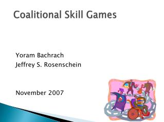 Coalitional Skill Games