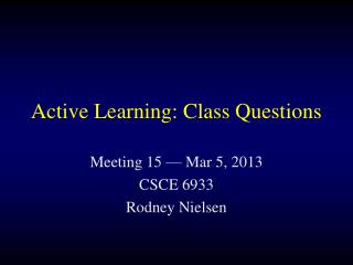 Active Learning: Class Questions