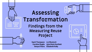 Assessing Transformation Findings from the Measuring Reuse Project