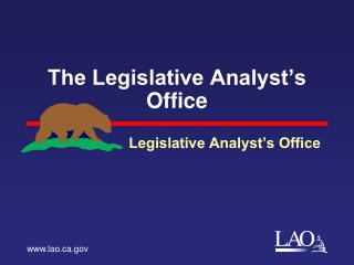 The Legislative Analyst’s Office