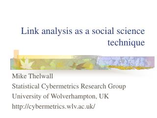 Link analysis as a social science technique