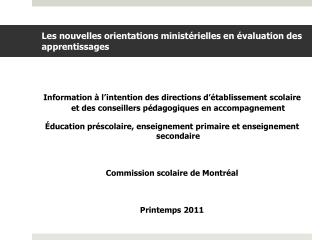 Les nouvelles orientations ministérielles en évaluation des apprentissages