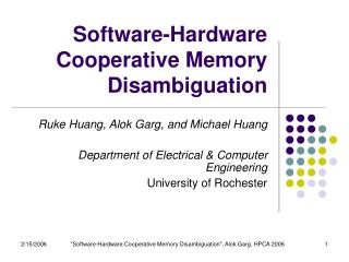 Software-Hardware Cooperative Memory Disambiguation