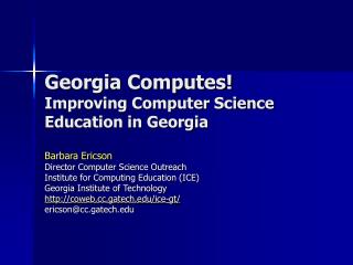 Georgia Computes! Improving Computer Science Education in Georgia