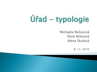 Úřad - typologie