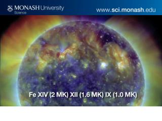Prof Paul Cally Professor of Solar Physics Centre for Stellar &amp; Planetary Astrophysics
