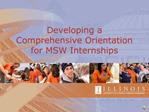 Developing a Comprehensive Orientation for MSW Internships