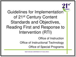 Office of Instruction Office of Instructional Technology Office of Special Programs