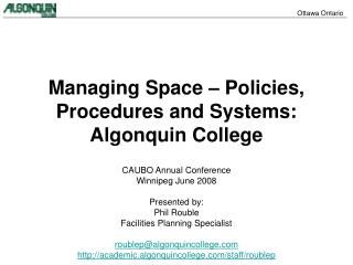 Managing Space – Policies, Procedures and Systems: Algonquin College