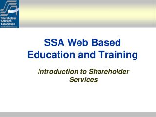 SSA Web Based Education and Training