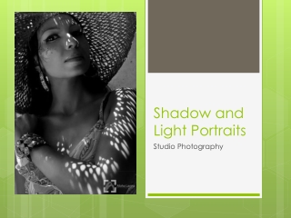 Shadow and Light Portraits