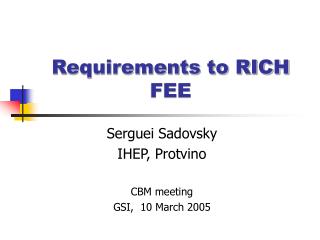 Requirements to RICH FEE