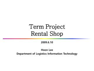 Term Project Rental Shop