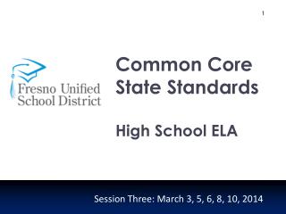 C ommon Core State Standards High School ELA