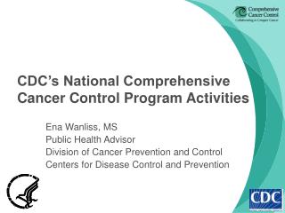 CDC’s National Comprehensive Cancer Control Program Activities