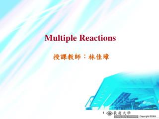 Multiple Reactions
