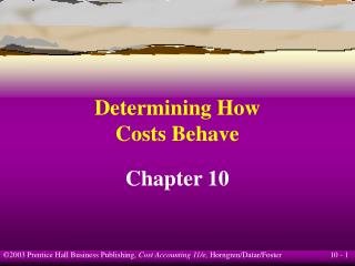 Determining How Costs Behave