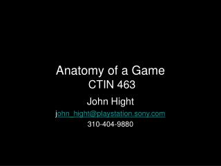 Anatomy of a Game CTIN 463