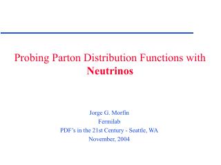 Probing Parton Distribution Functions with Neutrinos