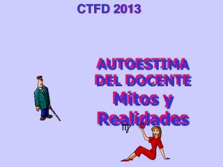 AUTOESTIMA DEL DOCENTE Mitos y Realidades