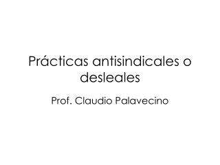 Prácticas antisindicales o desleales