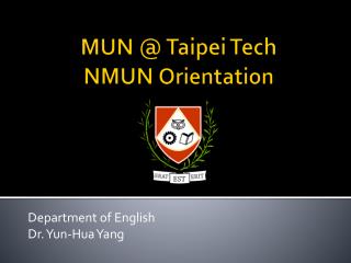 MUN @ Taipei Tech NMUN Orientation