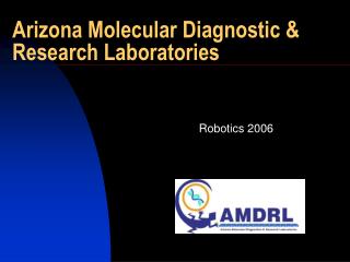 Arizona Molecular Diagnostic & Research Laboratories