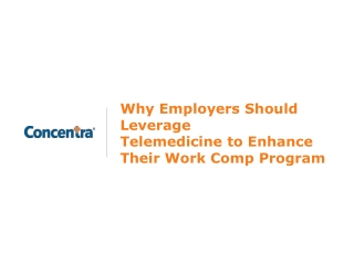 Why Employers Should Leverage Telemedicine to Enhance Their Work Comp Program