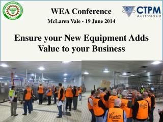 Ensure your New Equipment Adds Value to your Business