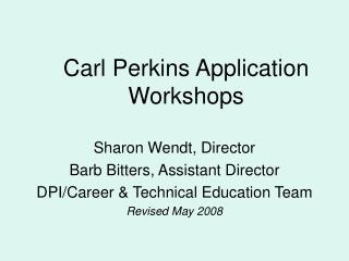 Carl Perkins Application Workshops