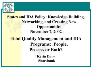 States and IDA Policy: Knowledge-Building, Networking, and Creating New Opportunities