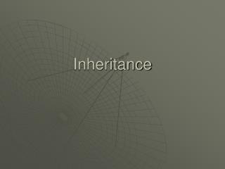 Inheritance