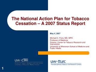 The National Action Plan for Tobacco Cessation – A 2007 Status Report