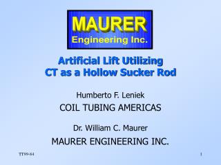 Artificial Lift Utilizing CT as a Hollow Sucker Rod