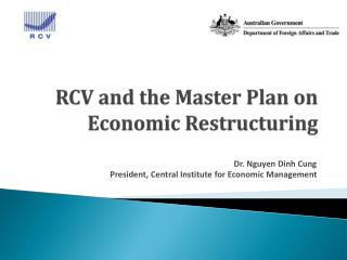 RCV and the Master Plan on E conomic R estructuring