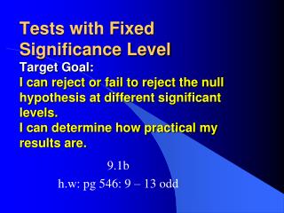 9.1b h.w: pg 546: 9 – 13 odd