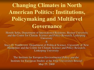 Changing Climates in North American Politics: Institutions, Policymaking and Multilevel Governance