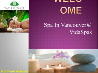 Spa In Vancouver