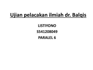 Ujian pelacakan ilmiah dr. Balqis