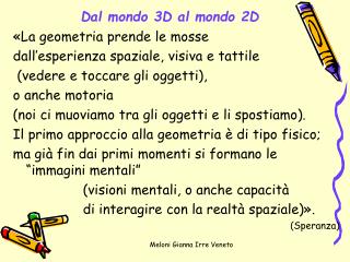 Dal mondo 3D al mondo 2D