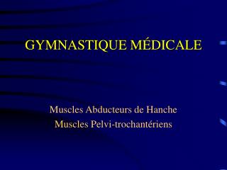 GYMNASTIQUE M ÉDICALE