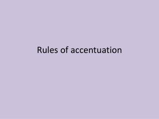 Rules of accentuation