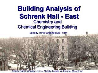 Building Analysis of Schrenk Hall - East