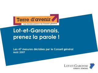 Les 47 mesures décidées par le Conseil général Août 2007