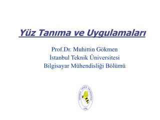 Yüz Tanıma ve Uygulamaları