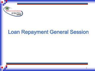 Loan Repayment General Session