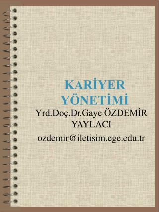 KARİYER YÖNETİMİ